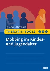 Therapie-Tools Mobbing im Kindes- und Jugendalter