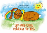 Der Hase Criski entdeckt die Welt