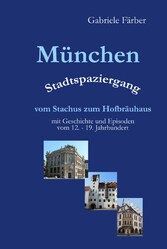 München Stadtspaziergang vom Stachus zum Hofbräuhaus