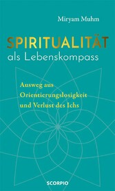 Spiritualität als Lebenskompass