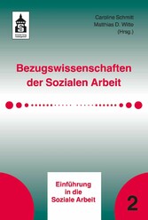 Bezugswissenschaften der Sozialen Arbeit