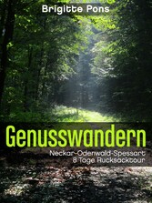 Genusswandern Neckar-Odenwald-Spessart