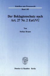 Der Beklagtenschutz nach Art. 27 Nr. 2 EuGVÜ.