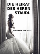 Die Heirat des Herrn Stäudl