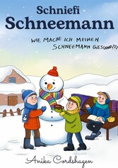 Schniefi Schneemann