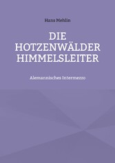 Die Hotzenwälder Himmelsleiter