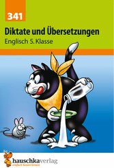 Diktate und Übersetzungen. Englisch 5. Klasse