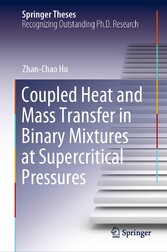 Coupled Heat and Mass Transfer in Binary Mixtures at Supercritical Pressures