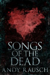 Songs Of The Dead