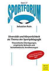 Diversität und Körperlichkeit als Thema der Sportpädagogik