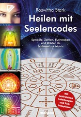 Heilen mit Seelencodes