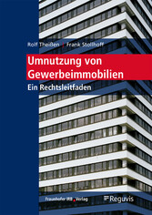 Umnutzung von Gewerbeimmobilien.