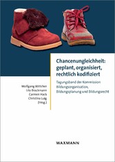 Chancenungleichheit: geplant, organisiert, rechtlich kodifiziert