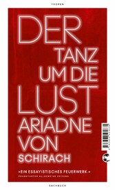 Der Tanz um die Lust