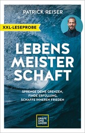 XXL-Leseprobe: LEBENSMEISTERSCHAFT