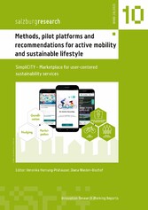 Methods, pilot platforms and recommendations for active mobility and sustainable lifestyle