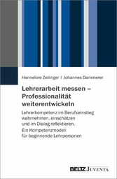 Lehrerarbeit messen - Professionalität weiterentwickeln