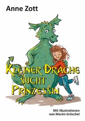 Kleiner Drache sucht Prinzessin