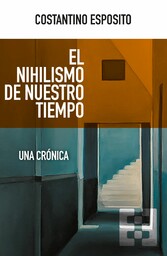 El nihilismo de nuestro tiempo