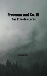 Freeman und Co. III