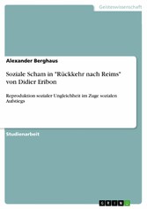 Soziale Scham in 'Rückkehr nach Reims' von Didier Eribon