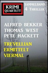 Trevellian ermittelt viermal: Krimi Quartett Sammelband 4 Thriller