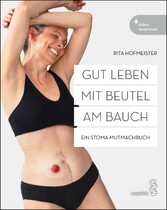 Gut leben mit Beutel am Bauch