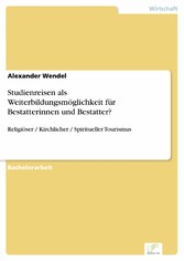 Studienreisen als Weiterbildungsmöglichkeit für Bestatterinnen und Bestatter?