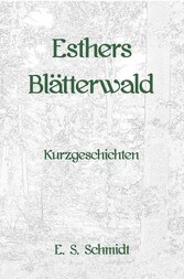 Esthers Blätterwald