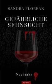 Gefährliche Sehnsucht