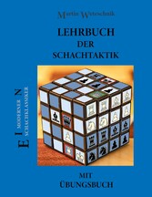 Lehrbuch der Schachtaktik mit Übungsbuch