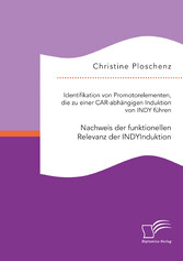 Identifikation von Promotorelementen, die zu einer CAR-abhängigen Induktion von INDY fu?hren. Nachweis der funktionellen Relevanz der INDYInduktion