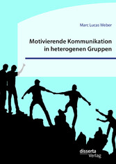 Motivierende Kommunikation in heterogenen Gruppen. Eine empirische Studie zur Kommunikation zwischen Lehrkraft und Schüler*innen im inklusiven Sportunterricht