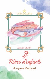 Rêves d&apos;enfants