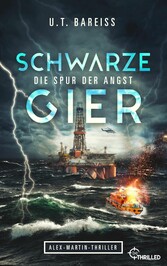 Schwarze Gier - Die Spur der Angst