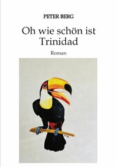 Oh wie schön ist Trinidad