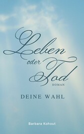 Leben oder Tod