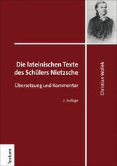 Die lateinischen Texte des Schülers Nietzsche