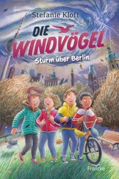 Die Windvögel - Sturm über Berlin