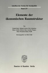 Elemente der ökonomischen Raumstruktur.