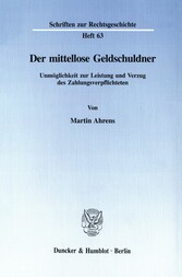 Der mittellose Geldschuldner.