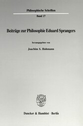 Beiträge zur Philosophie Eduard Sprangers.