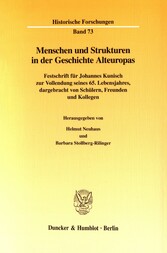 Menschen und Strukturen in der Geschichte Alteuropas.