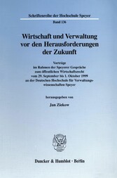 Wirtschaft und Verwaltung vor den Herausforderungen der Zukunft.