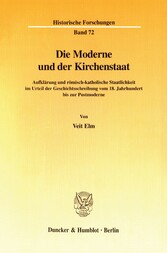 Die Moderne und der Kirchenstaat.