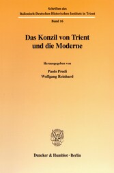 Das Konzil von Trient und die Moderne.