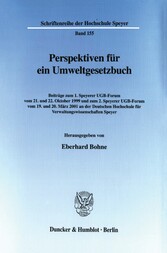 Perspektiven für ein Umweltgesetzbuch.