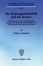 Die Staatengemeinschaft und das Kosovo.