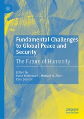 Fundamental Challenges to Global Peace and Security