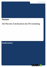 Die Theorie Z im Kontext des IT-Consulting